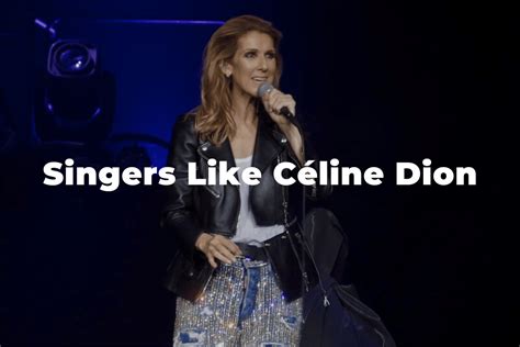 singers like celeine dion